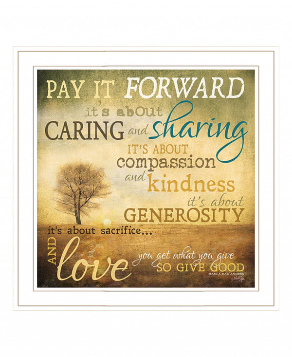 Homeroots Meaning Of Pay It Forward 1 White Framed Print Wall Art White Wood Print 407771