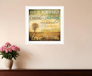 Homeroots Meaning Of Pay It Forward 1 White Framed Print Wall Art White Wood Print 407771