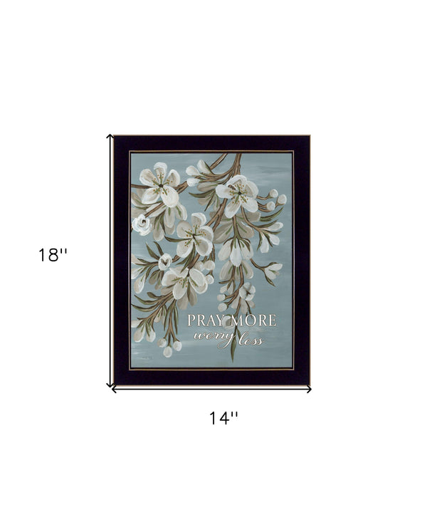 Homeroots Pray More Worry Less Inspirational Wood Wall Art Print For Modern Farmhouse Home Décor Style Black Wood 529690