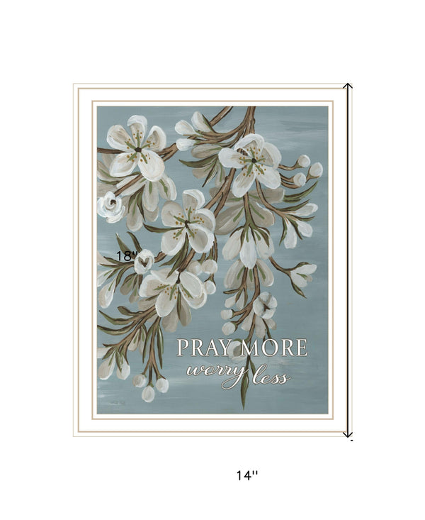 Homeroots Pray More Worry Less Inspirational Wood Wall Art Print For Modern Farmhouse Home Décor Style White Wood 529692