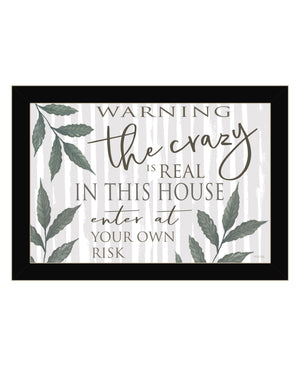 Homeroots The Crazy Is Real Black Framed Print Wall Art Black Wood 529758