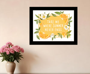 Homeroots Take Me Where Summer Never Ends Framed Print - Trendy Rustic Wall Art For Modern Home Decor Black Wood 529843
