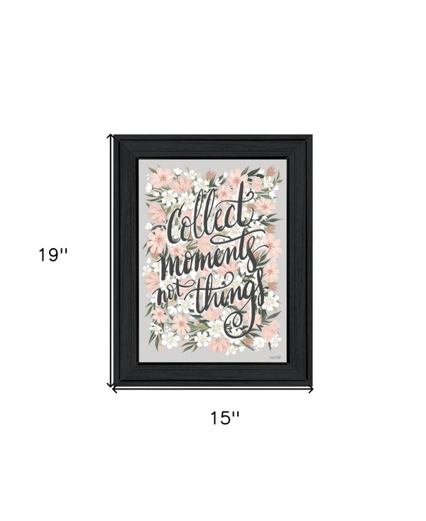 Homeroots Collect Moments Not Things Black Framed Print Wall Art – Rustic Charm For Modern Home Decor  Wood 529878