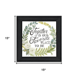 HomeRoots Set of Three Framed Wall Art - "Together Is Our Favorite Place to Be!" for Home Décor Elegance 568527