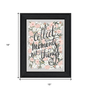 HomeRoots Set of Two Motivational "Collect Moments Not Things" Black Framed Wall Art for Home Decor 568558