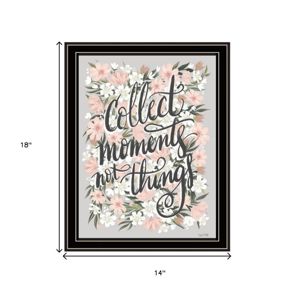 HomeRoots Set of Two Modern Black Framed Wall Art Prints - "Collect Moments Not Things" Chic Decor 568559