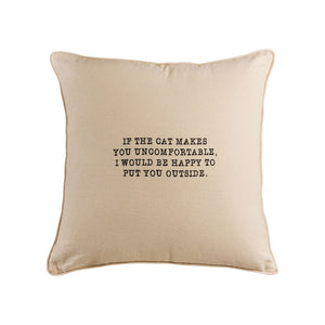 If the Cat Makes You Uncomfortable 20x20 Pillow in Bleached White with Gold Print PLW020 Elk Home