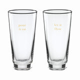 Cheers To Us Let It Flow & Pour It On Glasses, Set of 4